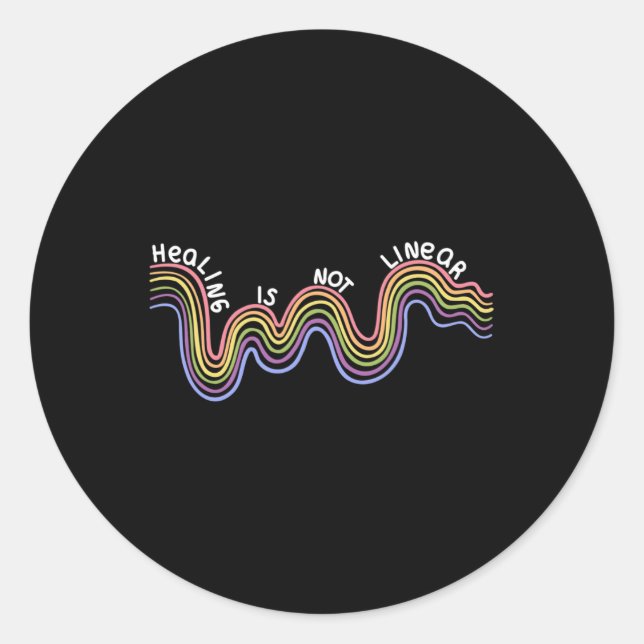 Is Not Linear Mental Health Awareness Rainbow  Classic Round Sticker (Front)