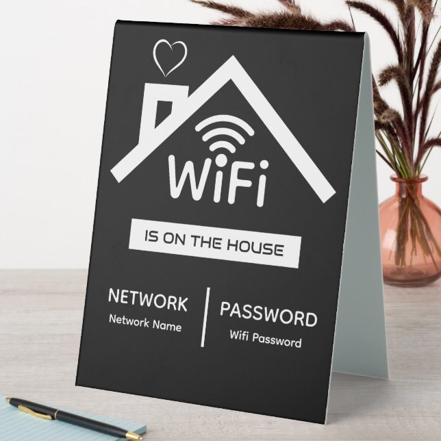 Is On The House Wifi Password Table Tent Sign (In SItu (Table))