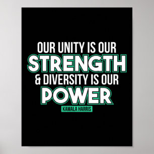 Is Our Strength Diversity Is Our Power Kamala Harr Poster