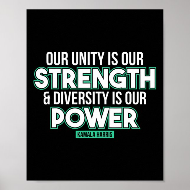 Is Our Strength Diversity Is Our Power Kamala Harr Poster (Front)