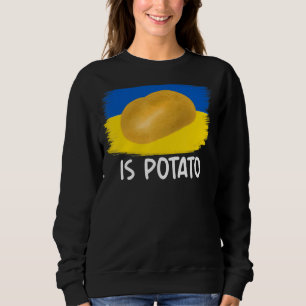 Is Potato  As Seen On Late Night Television   1 Sweatshirt