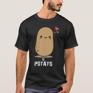 Is Potato  As Seen On Late Night Television  1 T-Shirt