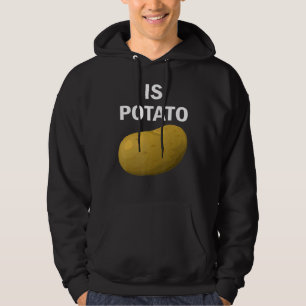 Is Potato As Seen On Late Night Television 3 Hoodie