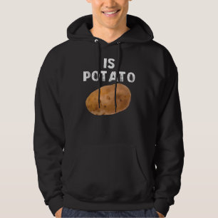 Is Potato As Seen On Late Night Television 3 Hoodie