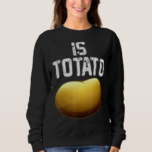 Is Potato As Seen On Late Night Television Premiu Sweatshirt