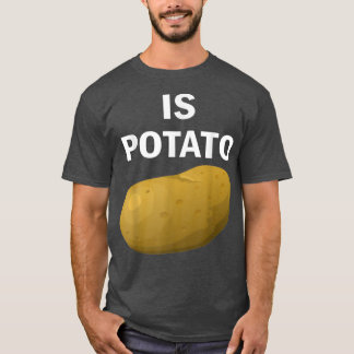 Is Potato As Seen On Late Night Television T-Shirt