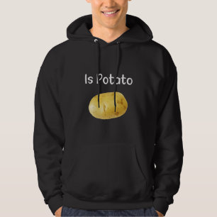 Is Potato As Seen On Late Night Tv Hoodie