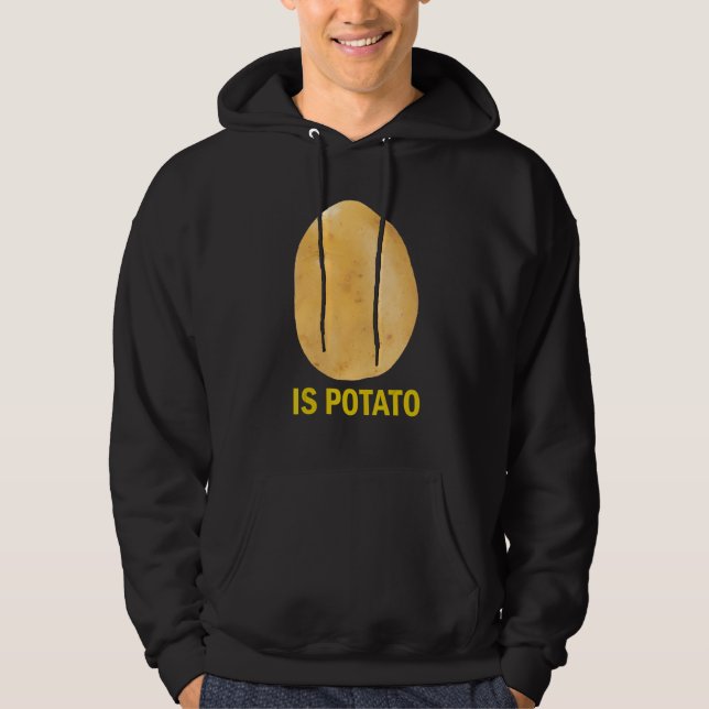 Is Potato - Funny Tee As Seen On Late Night (Front)