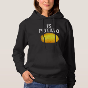 Is Potato In Television As Seen On Late Night Is P Hoodie