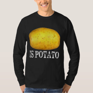 Is Potato In Television As Seen On Late Night T-Shirt