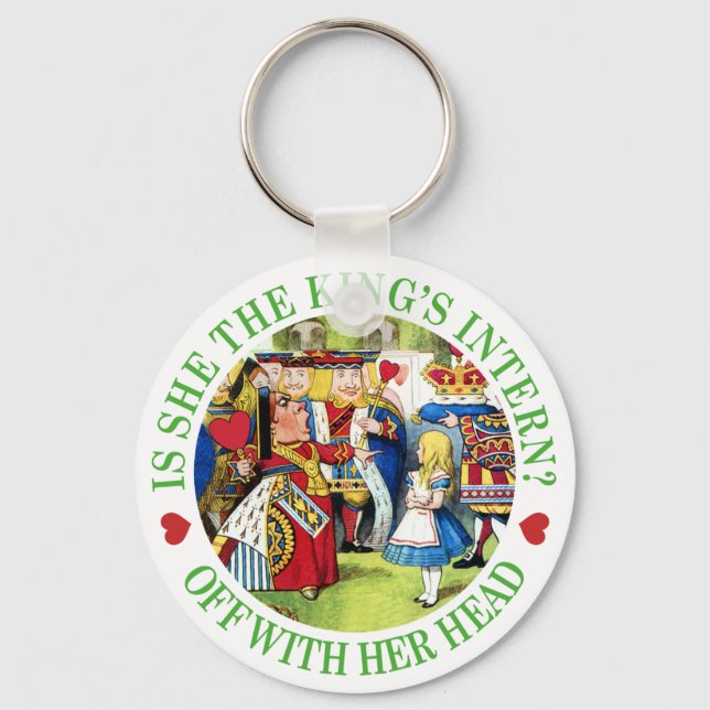 Is She The King's New Intern? Off With Her Head! Key Ring (Front)