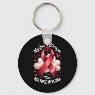 Is Shirt God Stronger Than Multiple Myeloma Key Ring