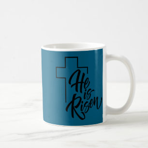Is Shirt He Risen Easter Jesus Coffee Mug