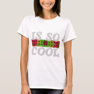 Is so cool Latest Ladies Basic Template Design Art T-Shirt