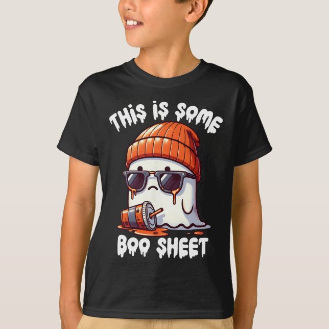 Is Some Boo Sheet Funny Ghost Spooky Season Hallow T-Shirt (Front)