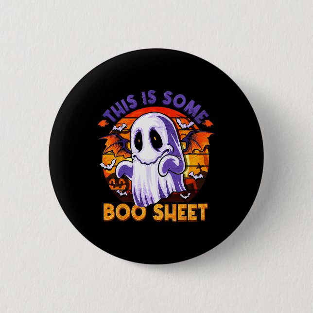Is Some Boo Sheet Ghost Spooky Halloween Men Women 6 Cm Round Badge (Front)