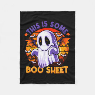 Is Some Boo Sheet Ghost Spooky Halloween Men Women Fleece Blanket