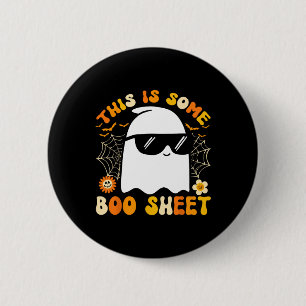 Is Some Boo Sheet Halloween Ghost Funny Cool Men W 6 Cm Round Badge