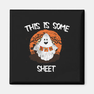 Is Some Boo Sheet Halloween Ghost Funny Gift Men W Magnet