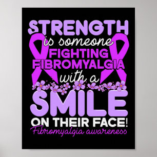 Is Someone Fighting Fibromyalgia For Women  Poster