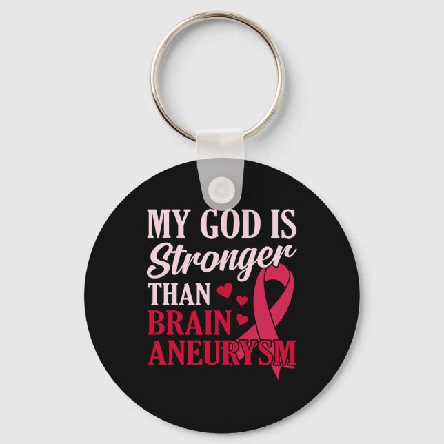 Is Stronger Than Brain Aneurysm Awareness Month Gr Key Ring (Front)