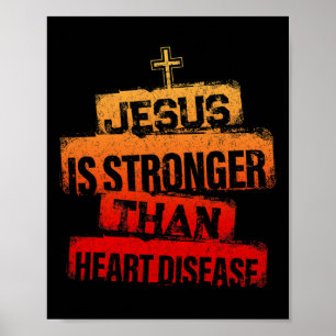 Is Stronger Than Heart Disease Red Ribbon Survivor Poster