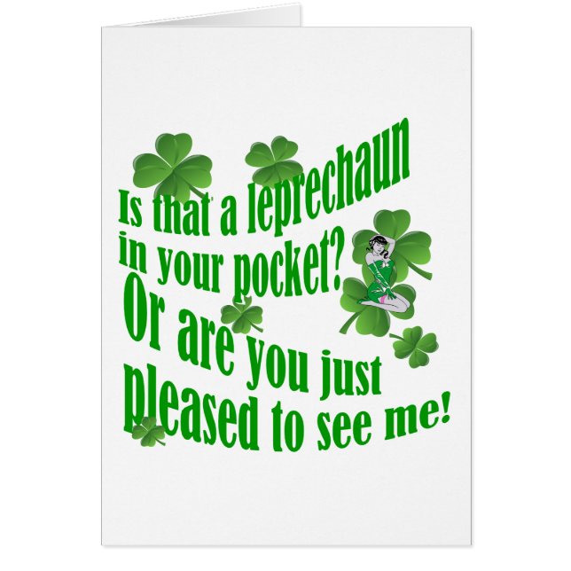 Is that a leprechaun in your pocket (Front)