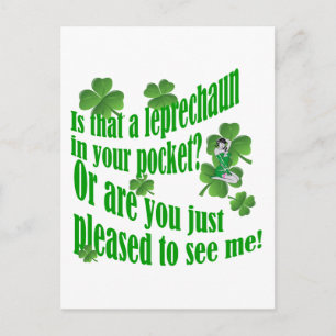 Is that a leprechaun in your pocket postcard
