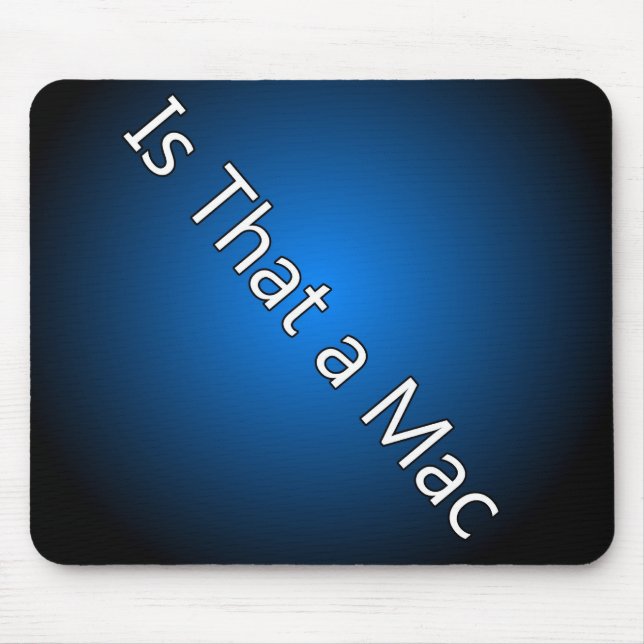 Is That A Mac Mousepad (Front)