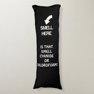 Is That Smell Cyanide or Chloroform Joke Pillow