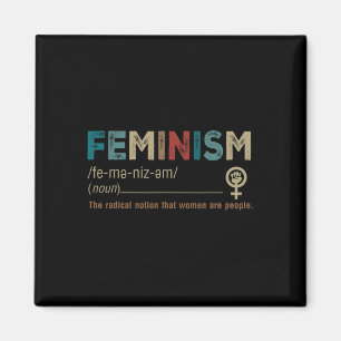 Is The Radical Notion That Women Are People Magnet