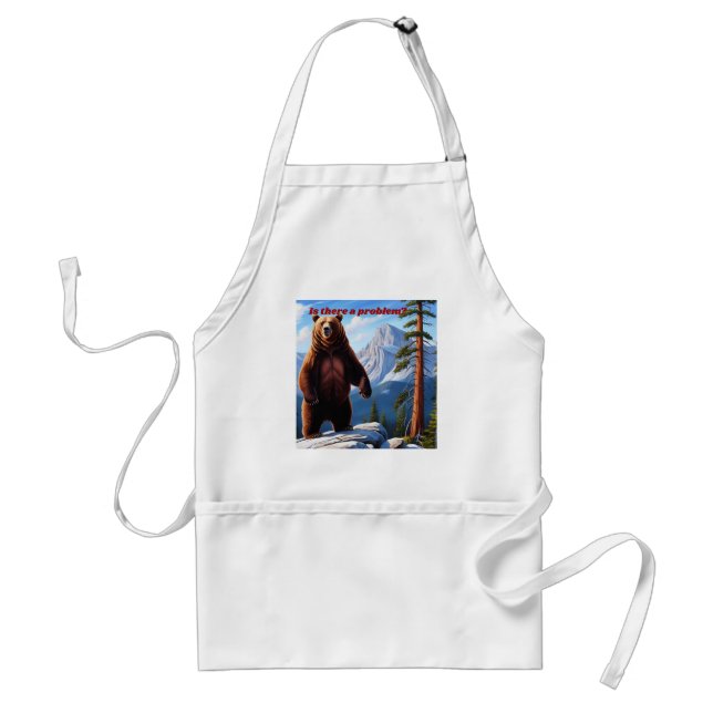 Is There a Problem? – Grizzly Wilderness  Standard Apron (Front)
