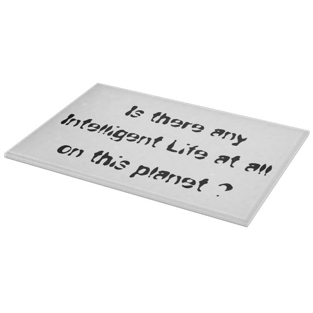 Is there any Intelligent Life?-glass cutting board (Corner)