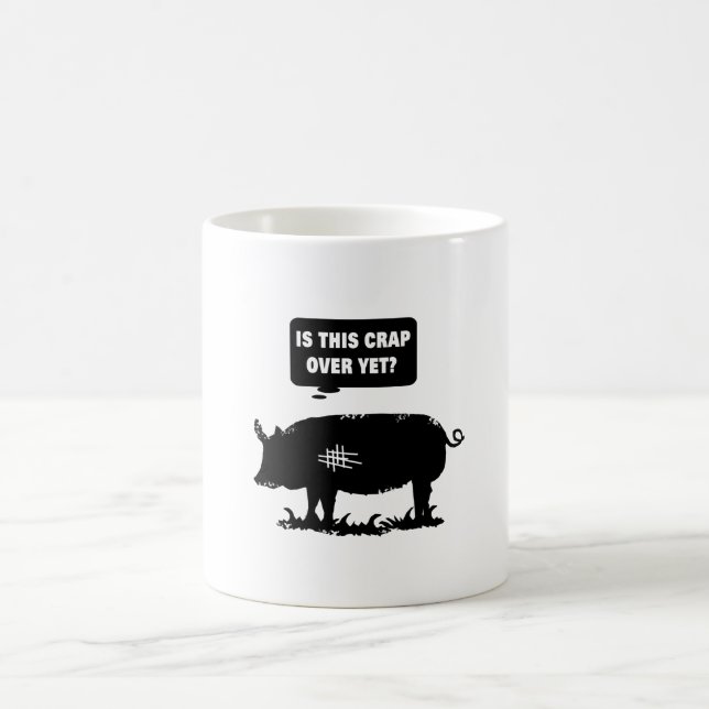 Is This Crap Over Yet? Coffee Mug (Center)
