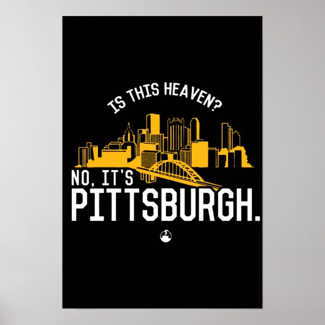Is This Heaven? No, It's Pittsburgh. Poster (Front)