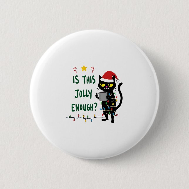 Is This Jolly Enough Black Cat Merry Christmas Tre 6 Cm Round Badge (Front)