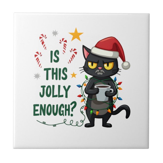 Is This Jolly Enough Black Cat Merry Christmas Tre Ceramic Tile (Front)