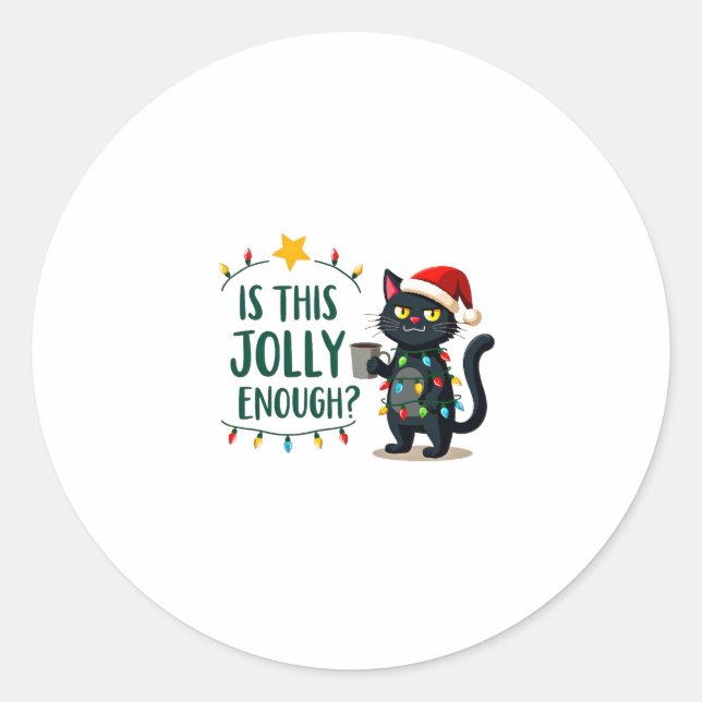 Is This Jolly Enough Black Cat Merry Christmas Tre Classic Round Sticker (Front)