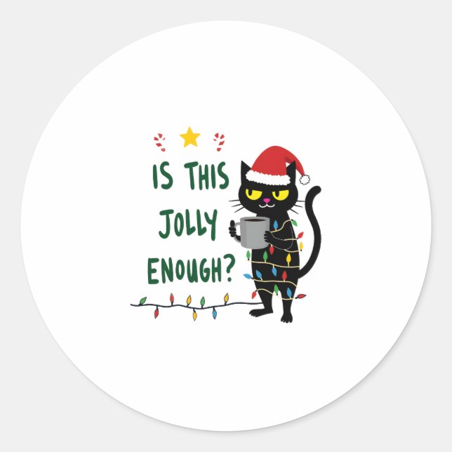 Is This Jolly Enough Black Cat Merry Christmas Tre Classic Round Sticker (Front)