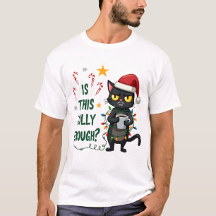 Is This Jolly Enough Black Cat Merry Christmas Tre T-Shirt
