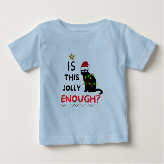Is This Jolly Enough, Christmas Grinch Baby T-Shirt