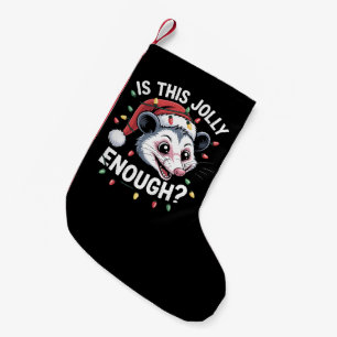 Is This Jolly Enough? Christmas Opossum Sarcastic Small Christmas Stocking