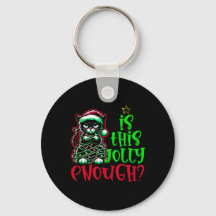 Is This Jolly Enough Funny Black Cat Christmas Tre Key Ring