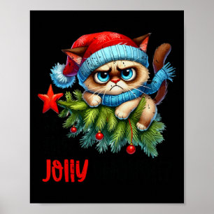 Is This Jolly Enough Funny Cat Christmas Sarcastic Poster