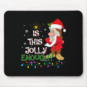 Is This Jolly Enough Grumpy Elf Pajama Christmas L Mouse Pad
