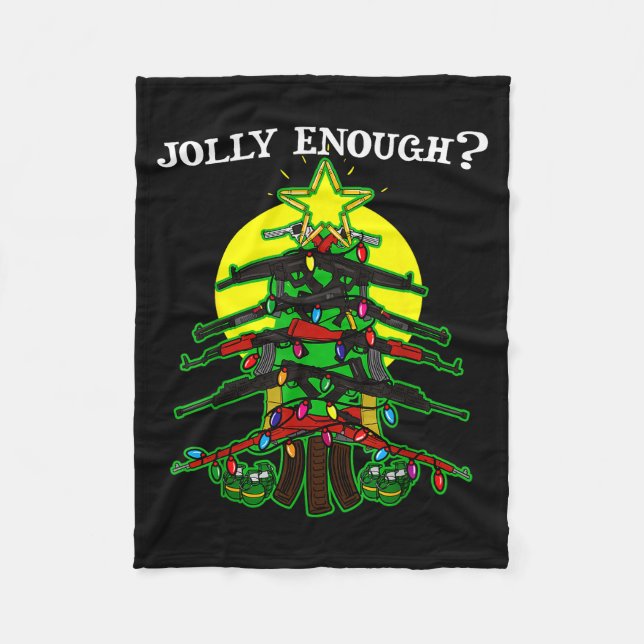 Is This Jolly Enough - Guns Christmas Tree Handgun Fleece Blanket (Front)