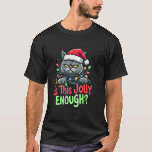 Is This Jolly Enough Merry Christmas Tree Lights B T-Shirt