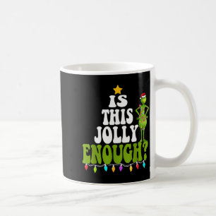 Is This Jolly Enough Merry Christmas Tree Lights F Coffee Mug