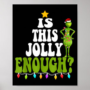 Is This Jolly Enough Merry Christmas Tree Lights F Poster