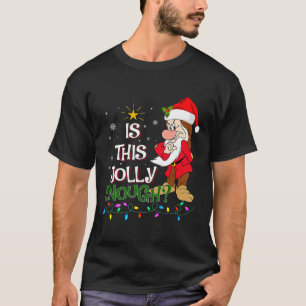 Is This Jolly Enough Noel Grumpy Elf Pajama Merry T-Shirt